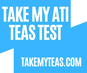 Take My ATI TEAS Test