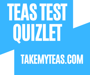 Teas Test Quizlet