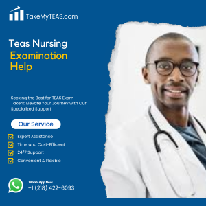 Teas Nursing Examination Help